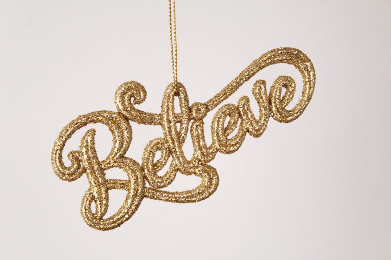 Believe Ornament