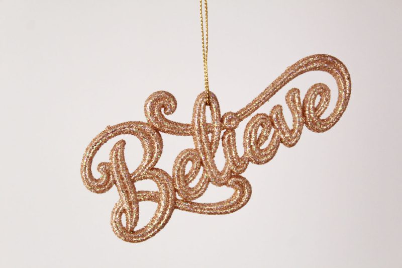 Believe Ornament