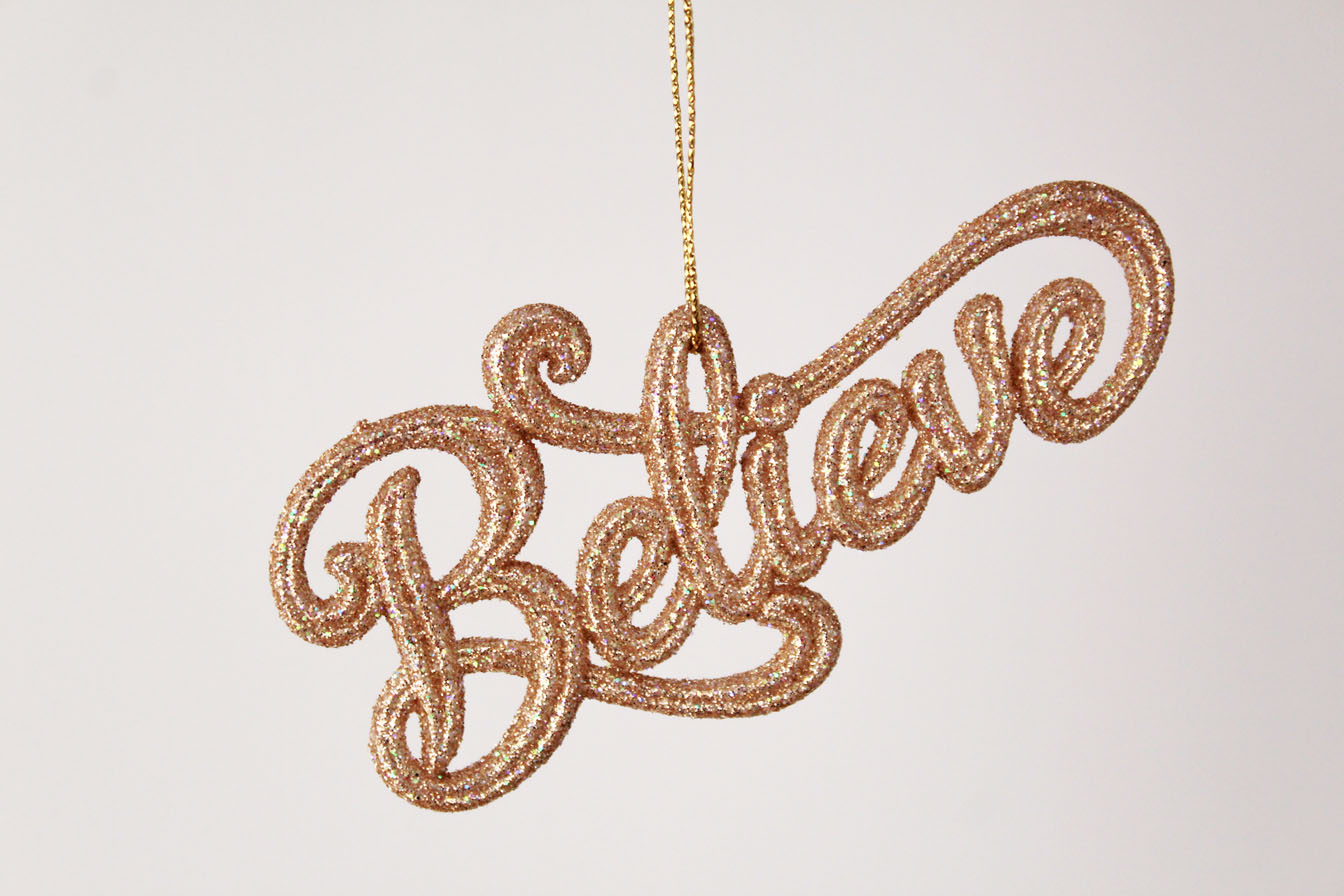Believe Ornament