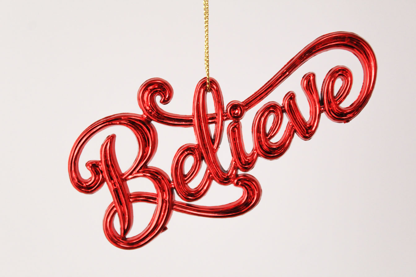 Believe Ornament
