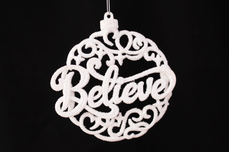 Believe Ornament