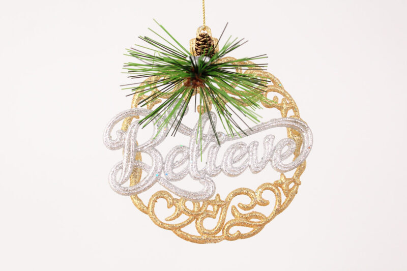 Believe Ornament